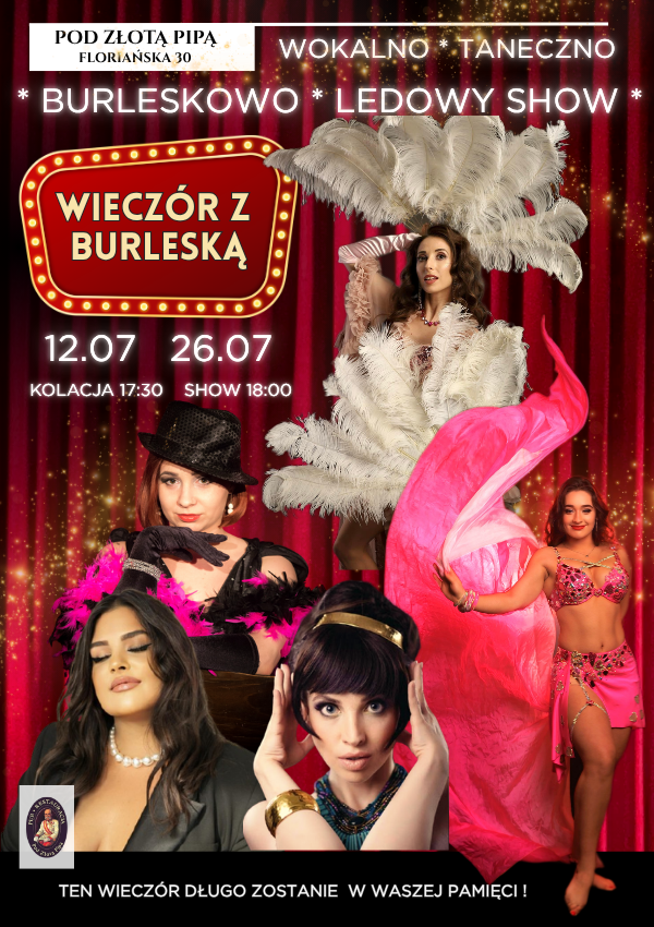 Wieczór z Burleską - wokalno-taneczno-burleskowo ledowy show Kraków