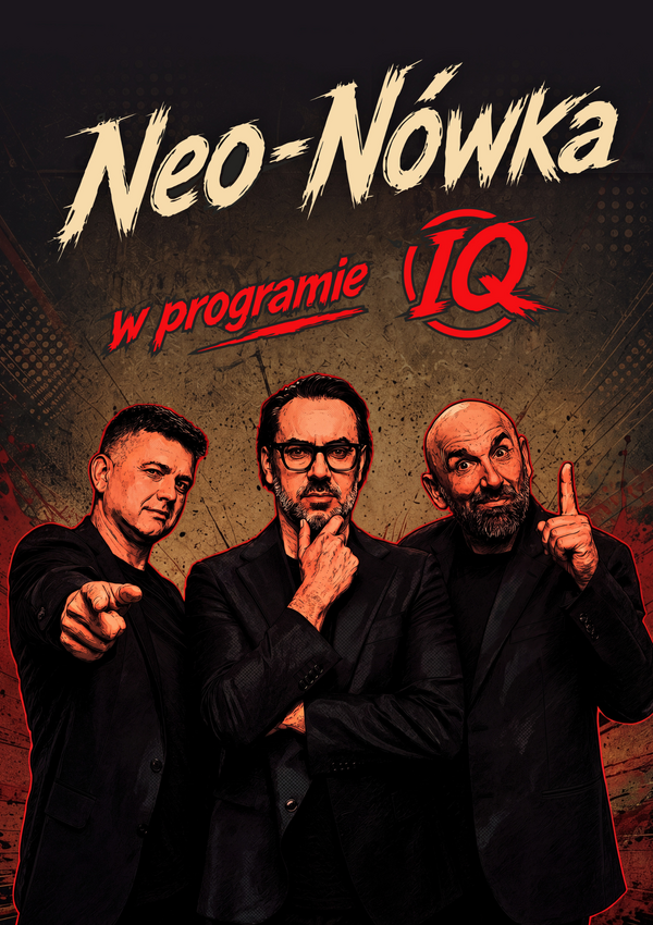 Kabaret Neo-Nówka - nowy program: IQ Płock