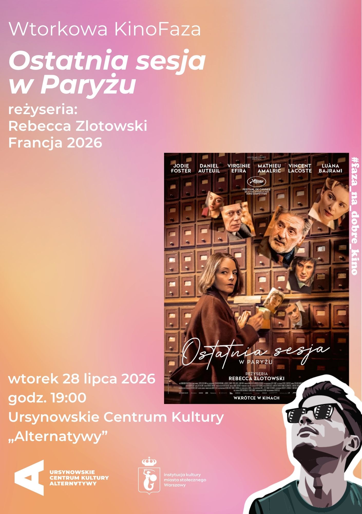 Wtorkowa KinoFaza | „Ostatnia sesja w Paryżu” | reżyseria: Rebecca Zlotowski | Francja 2026 Warszawa