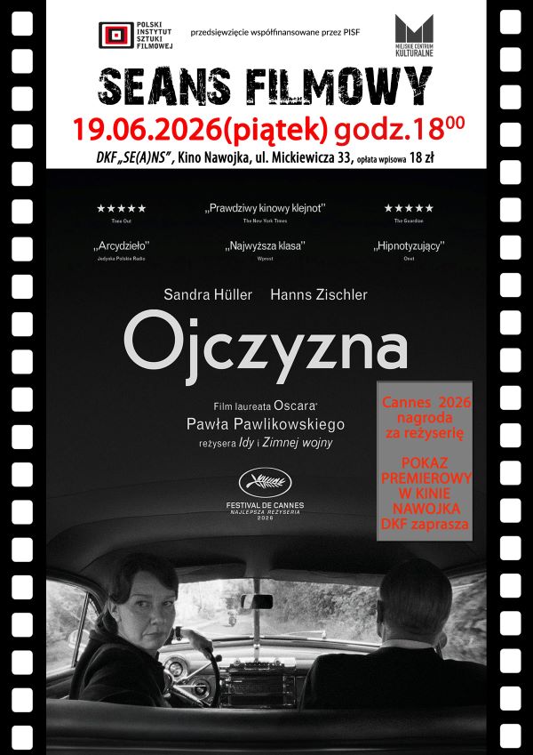 DKF ZAPRASZA 19 CZERWCA NA PREMIEROWY POKAZ FILMU „OJCZYZNA” (REŻYSERA „IDY” ORAZ „ZIMNEJ WOJNY”) Lipno