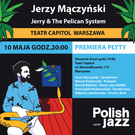 Jerzy Mączyński: Jerry & The Pelican System - koncert