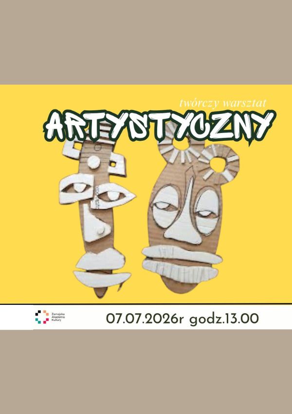 Artystyczny twórczy warsztat 1 - warsztaty plastyczne Zamość