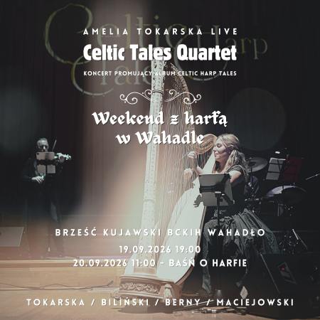 Amelia Tokarska - Celtic Tales Quartet - koncert