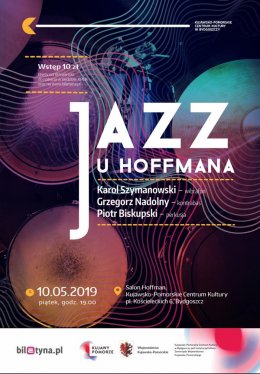 Jazz u Hoffmana: Szymanowski / Biskupski / Nadolny - koncert