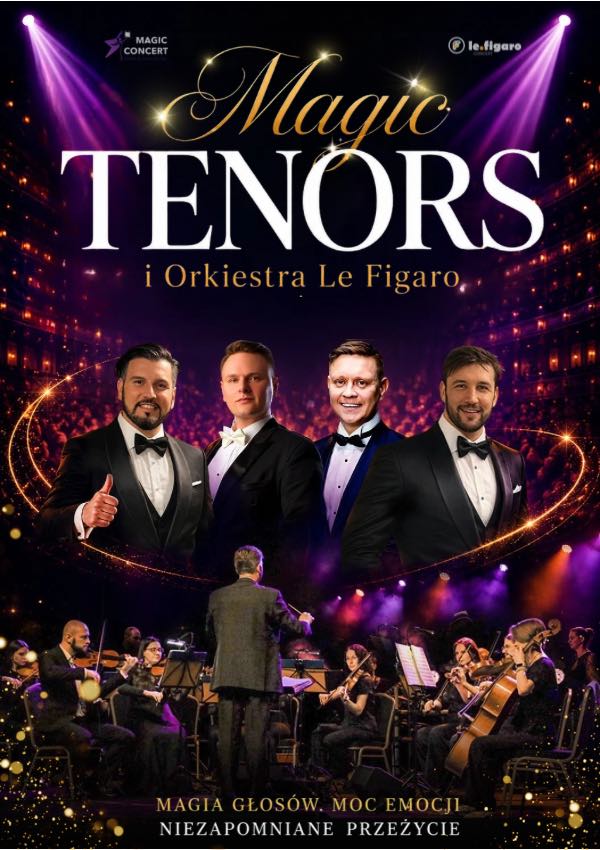 Magic Tenors i orkiestra Le Figaro Węgorzewo