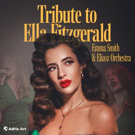 Tribute to Ella Fitzgerald - Emma Smith i Eliasz Orchestra - koncert