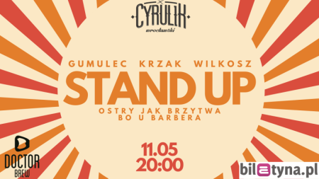 STAND UP KOLEKTYW: GUMULEC, KRZAK, WILKOSZ - kabaret