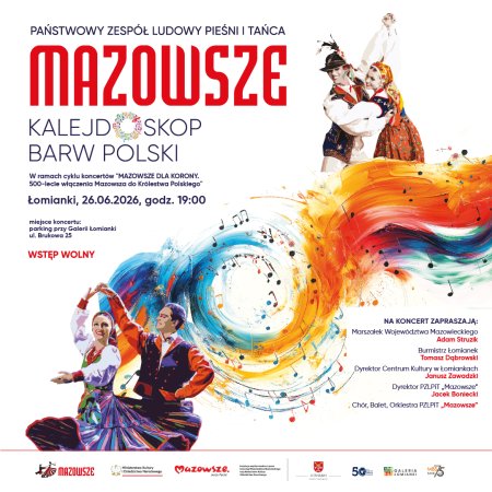 Koncert PZLPiT "MAZOWSZE" w Łomiankach - "Kalejdoskop Barw Polski" - koncert