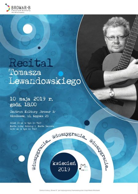 Wduszygranie - recital Tomasza Lewandowskiego - koncert