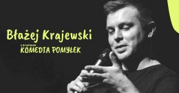 Błażej Krajewski - Komedia Pomyłek - stand-up