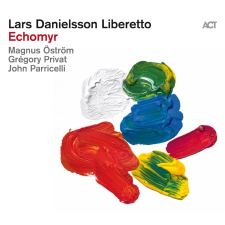 Lars Danielsson Liberetto: Echomyr &amp; Beyond - koncert