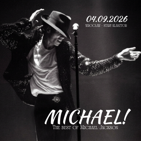 MICHAEL! -  The best of Michael Jackson - koncert