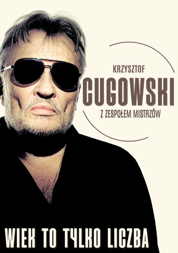 Krzysztof Cugowski - Wiek to tylko liczba Wrocław