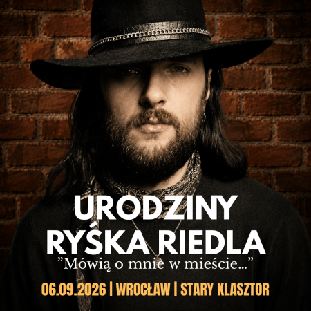 "Mówią o mnie w mieście..." - Urodziny Ryśka Riedla - koncert