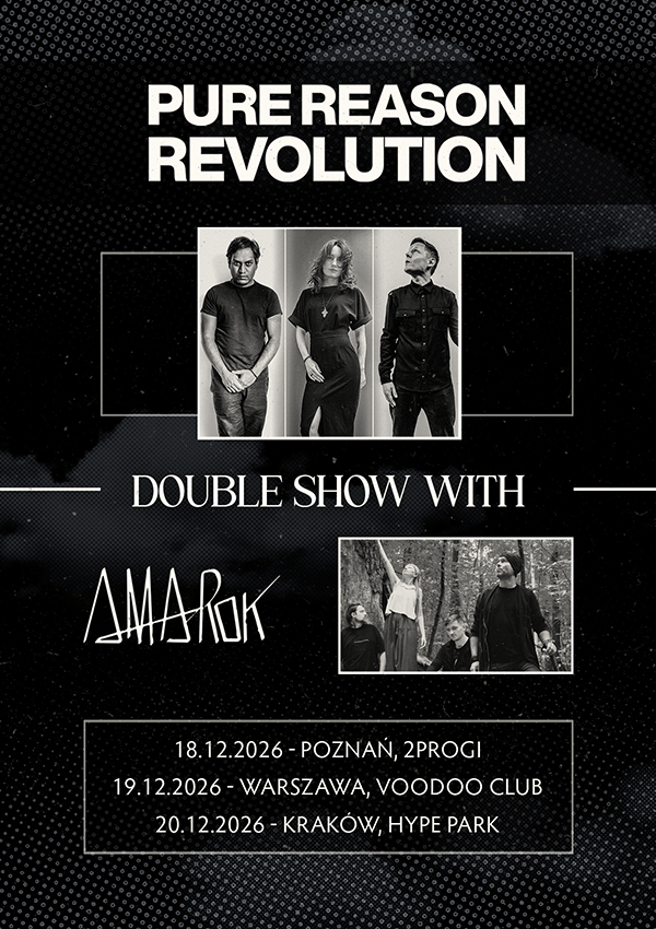 Pure Reason Revolution - double show with Amarok Kraków