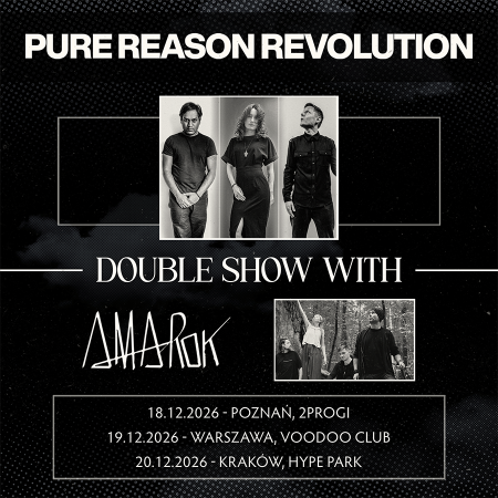 Pure Reason Revolution - double show with Amarok - koncert