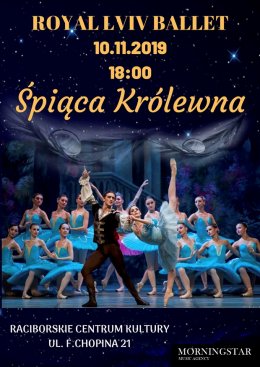 ŚPIĄCA KRÓLEWNA balet w wykonaniu ROYAL LVIV BALLET - spektakl