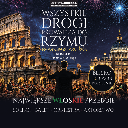 Wszystkie Drogi Prowadzą do Rzymu - koncert