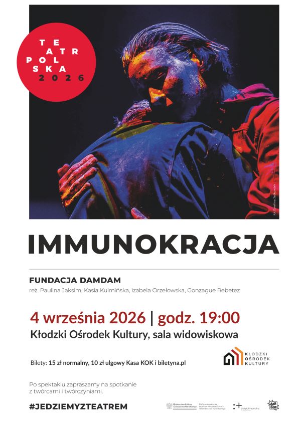 "Immunokracja" Fundacja DamDam, spektakl teatralny Kłodzko