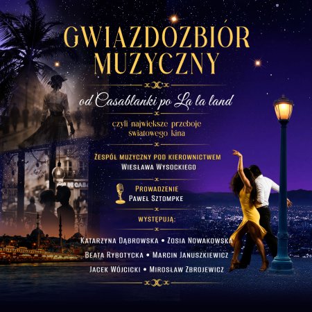Gwiazdozbiór Muzyczny czyli Największe przeboje światowego kina - koncert