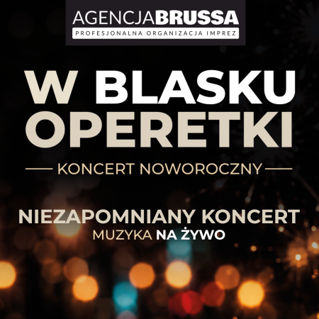 W blasku operetki - koncert noworoczny - koncert