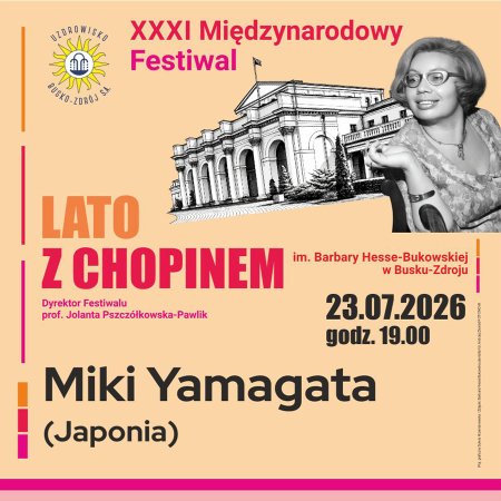 XXXI Międzynarodowy Festiwal "Lato z Chopinem" - Miki Yamagata - koncert