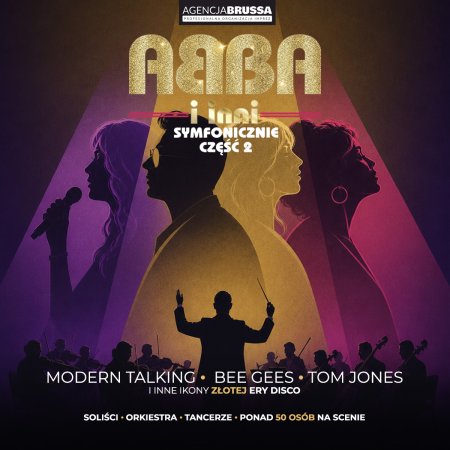 ABBA i INNI Symfonicznie II - koncert