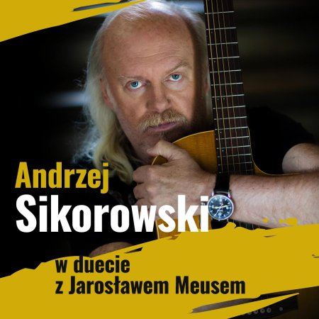 Andrzej Sikorowski w duecie z Jarosławem Meusem - koncert