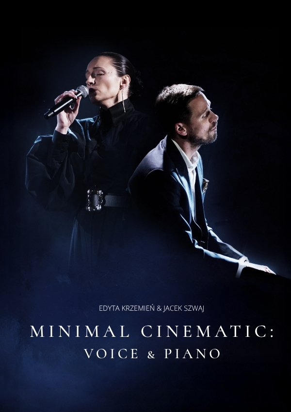 Edyta Krzemień & Jacek Szwaj | Minimal Cinematic: Voice & Piano Warszawa