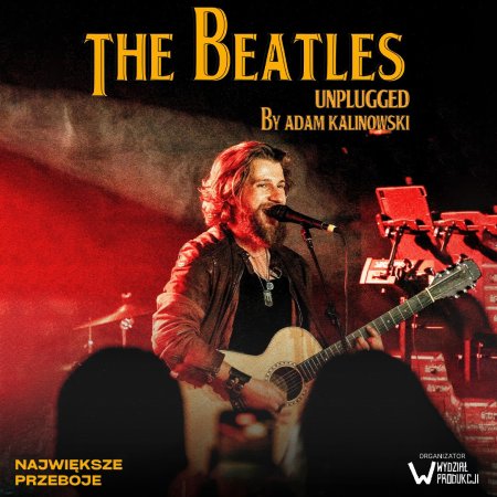 THE BEATLES Unplugged by Adam Kalinowski - koncert