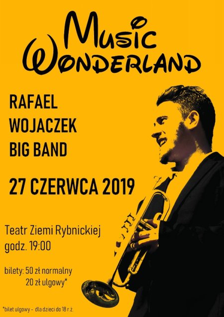 Music Wonderland - Rafael Wojaczek Big Band - koncert
