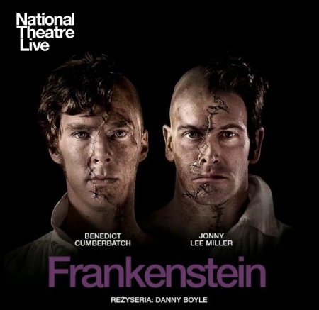 Sztuka na ekranie: Frankenstein - National Theatre Live - spektakl