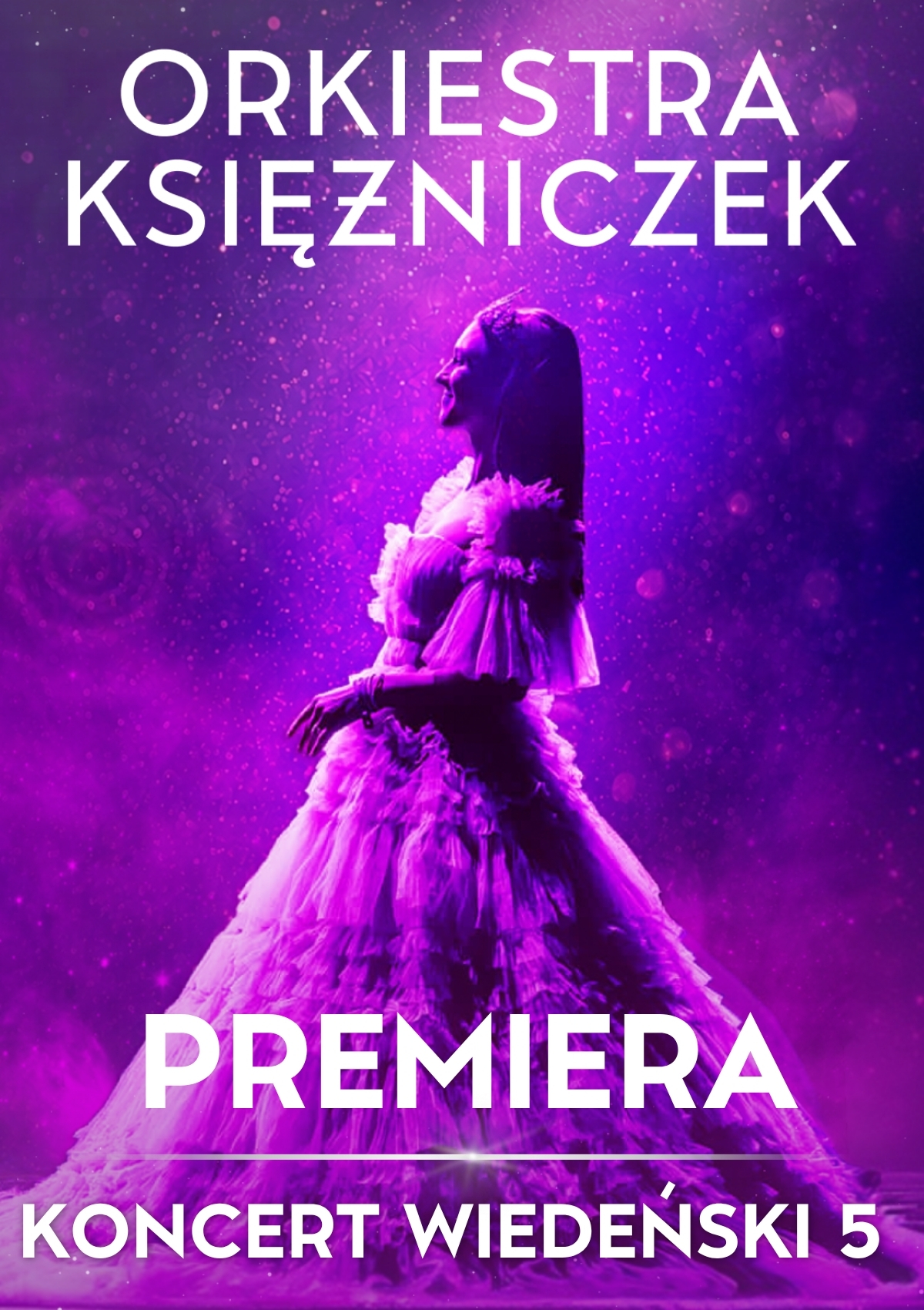 Orkiestra Księżniczek - Koncert Wiedeński 5 (ŚWIATOWA PREMIERA)