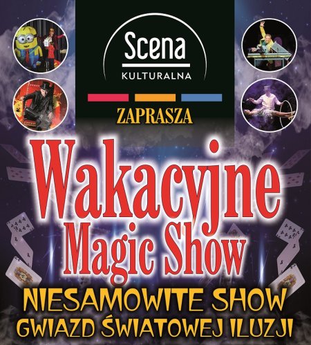 Wakacyjne Magic Show - Champions of Illusion - spektakl