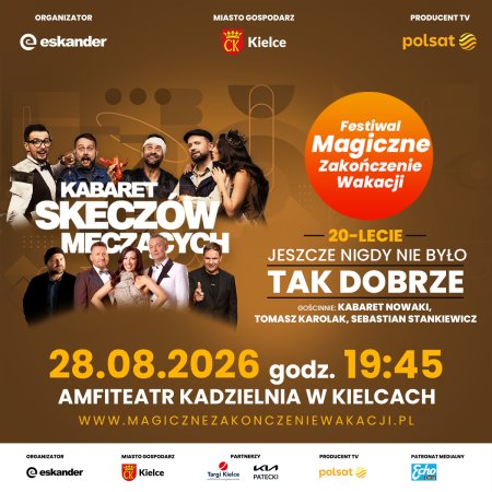 20-lecie: Kabaret Skeczów Męczących - Jeszcze nigdy nie było tak dobrze - rejestracja POLSAT - festiwal