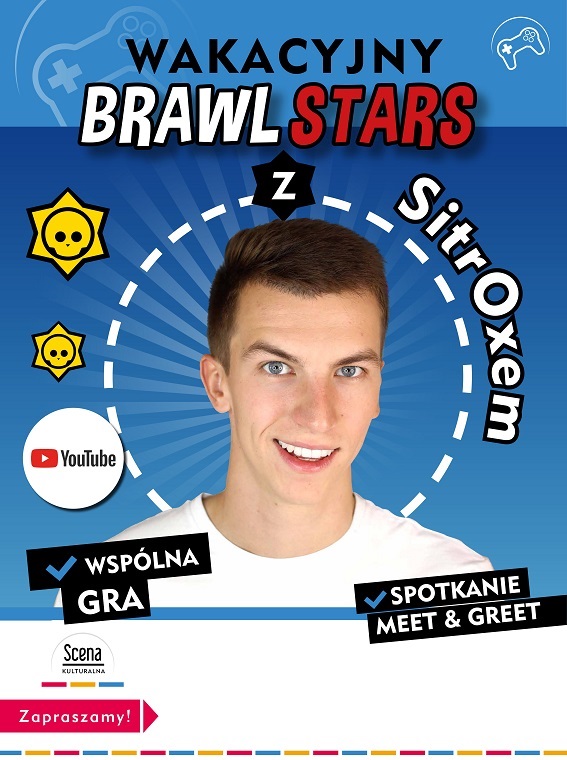 Wakacyjny Brawl Stars Z Sitr0xem Bilety Online Opis Recenzje 2021 2022 Biletyna Pl - bulo brawl stars