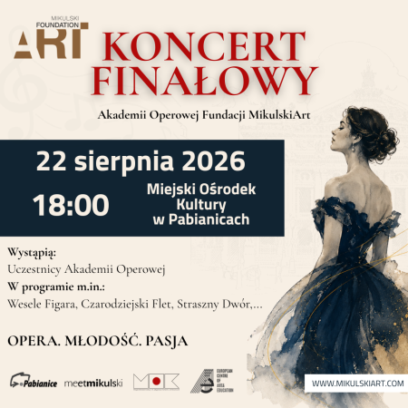 Opera! Młodość! Pasja! - Koncert finałowy MikulskiART Foundation Opera Academy 2026 - koncert