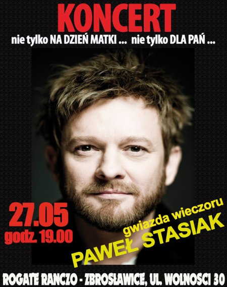 Paweł Stasiak - koncert z okazji Dnia Matki - koncert
