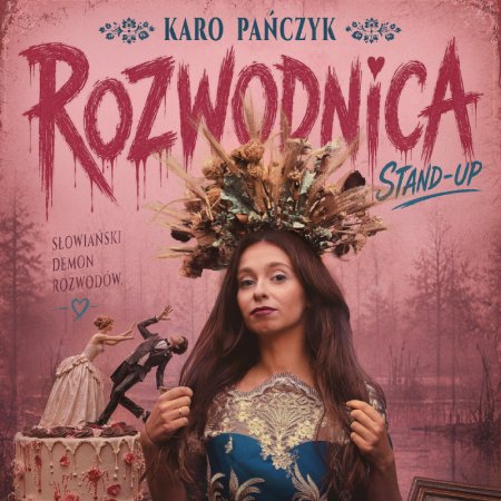 Karolina Pańczyk - Rozwodnica - stand-up