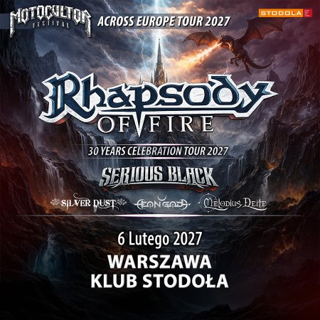 Motocultor Across Europe Tour 2027, Feat. Rhapsody of Fire, Serious Black &amp; supports - koncert