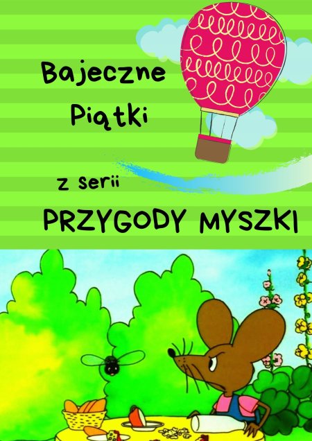 Przygody Myszki - dla dzieci