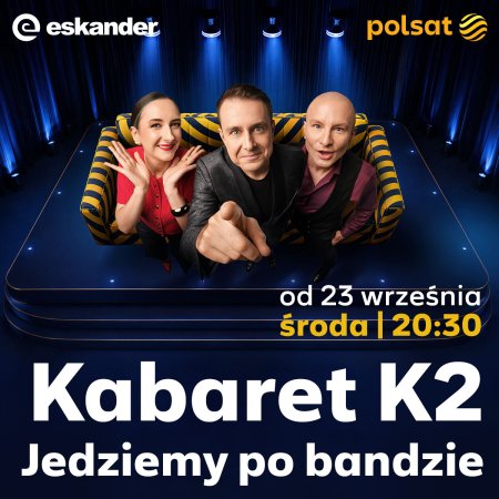 Kabaret K2 - Jedziemy po bandzie - rejestracja POLSAT - kabaret