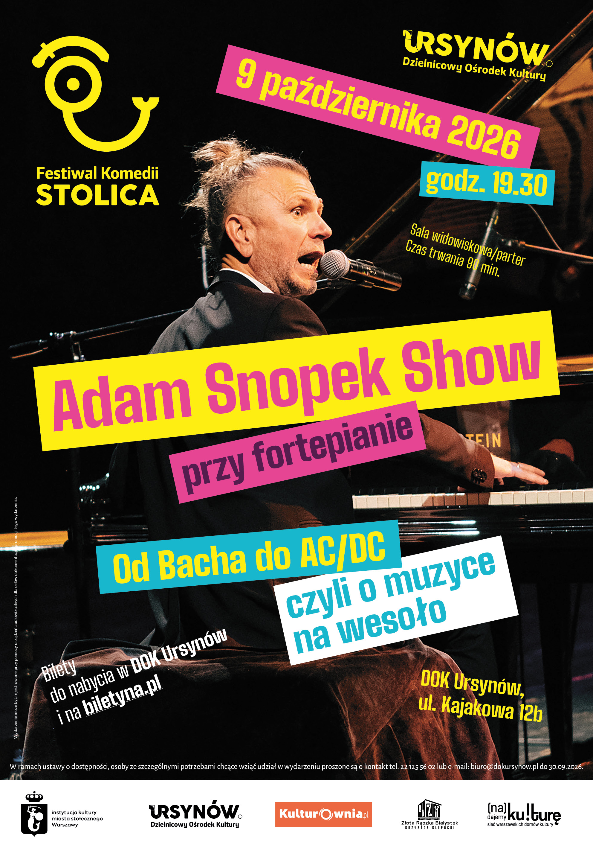 Festiwal Komedii STOLICA - Adam Snopek Show Przy Fortepianie Tytuł programu: "Od Bacha do AC/DC czyli o muzyce na wesoło" Warszawa