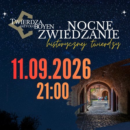 Nocne Zwiedzanie Twierdzy Boyen - inne