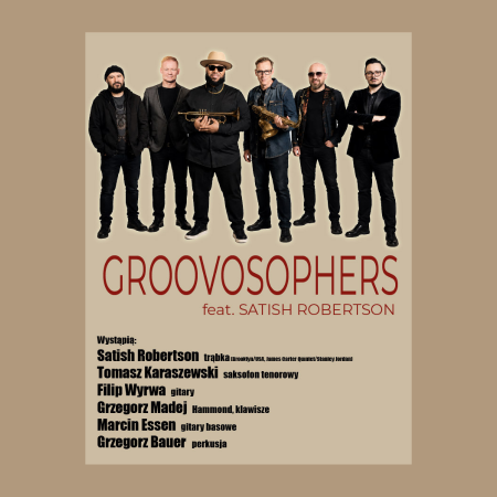Koncert Groovosophers Feat. Satish Robertson - koncert