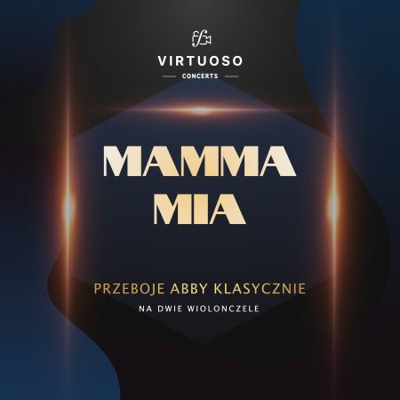 VIRTUOSO - Mamma Mia - koncert
