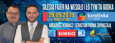 Silesia Fajer na wesoło (i ło tym ta godka) - koncert