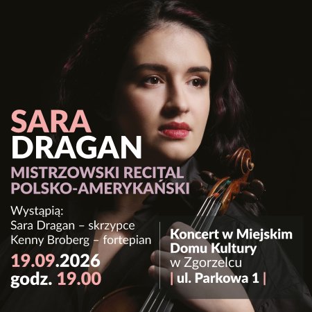 Sara Dragan / Kenny Broberg - Mistrzowski Recital Polsko-Amerykański - koncert