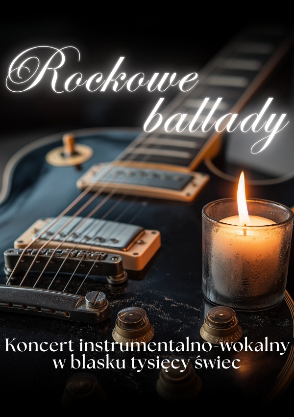 Koncert przy świecach - Rockowe ballady Warszawa