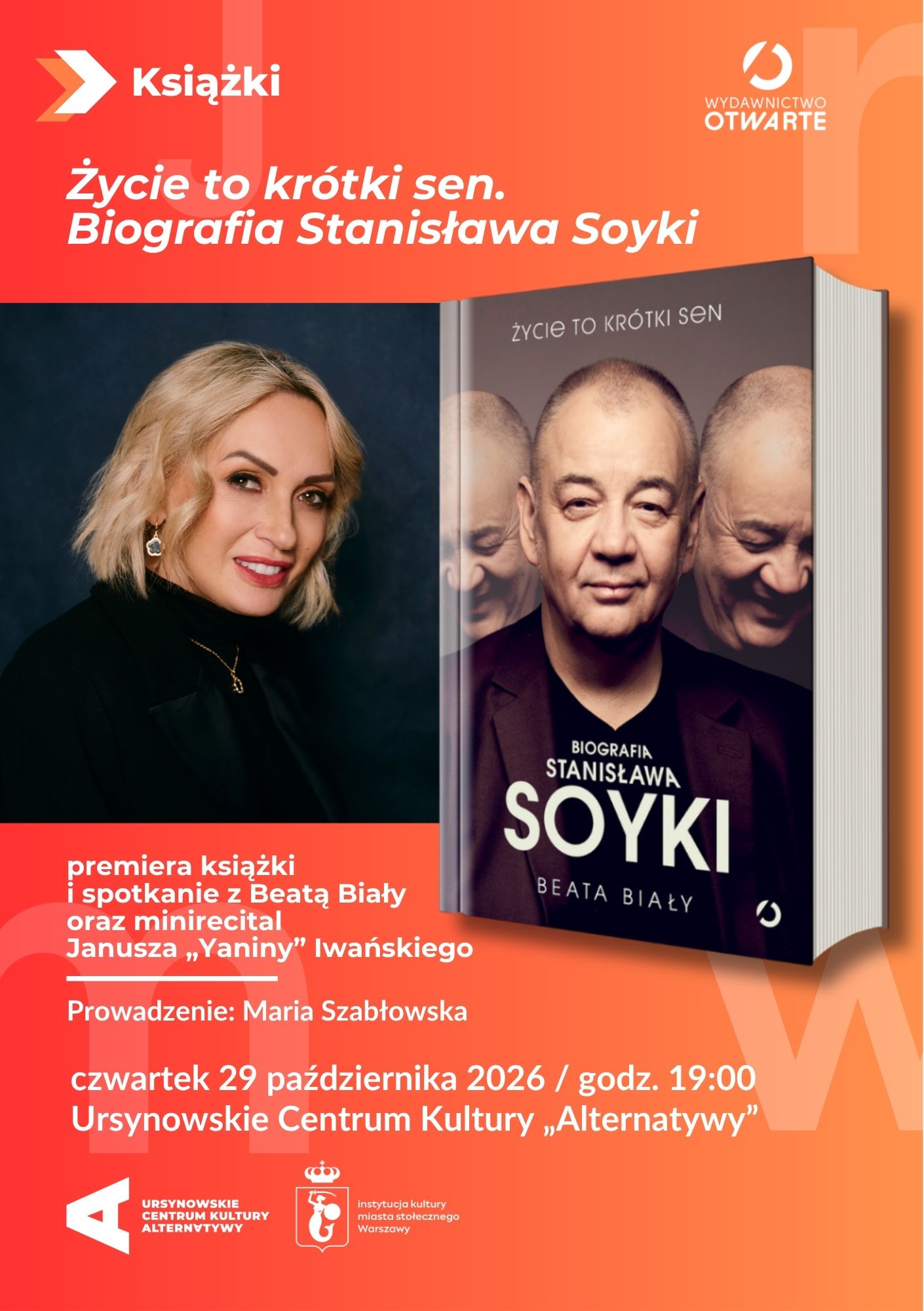 „Życie to krótki sen. Biografia Stanisława Soyki” | premiera książki i spotkanie z Beatą Biały oraz minirecital Janusza „Yaniny” Iwańskiego Warszawa